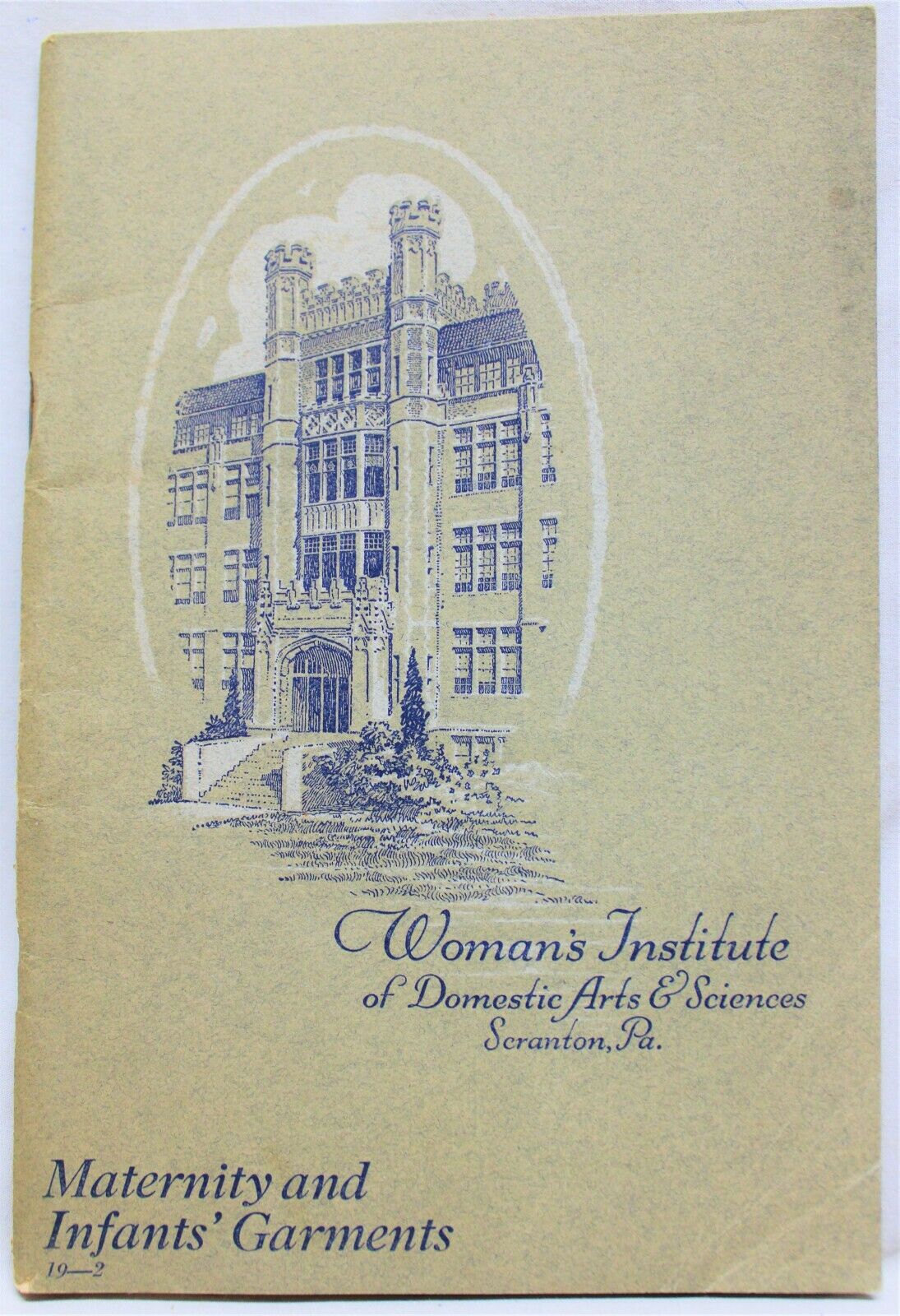 Woman's Institute Of Domestic Arts Booklet Sewing Maternity & Infants 1922